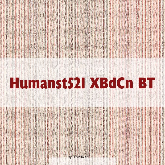 Humanst521 XBdCn BT example